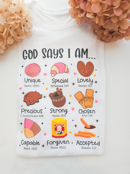 God says I am... tee